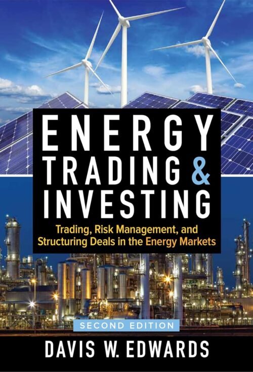 Energy Trading & Investing 2E (PB) 2nd Edition